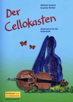 Verlag Breitkopf und Härtel Der Cellokasten - arrangiert für Violoncello [Noten/Sheetmusic] Komponist: Dartsch Michael + Richter Susanne