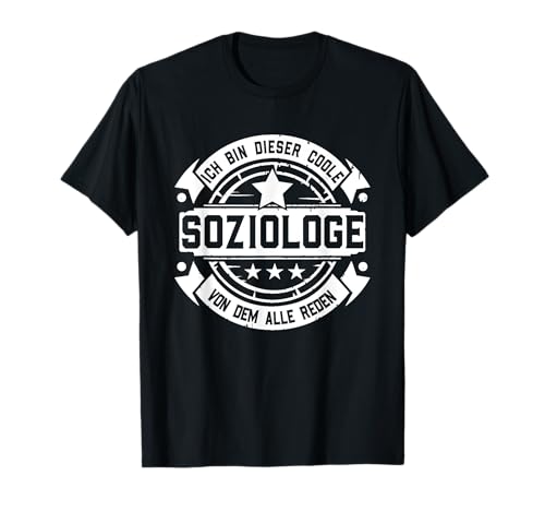 Soziologe - Lustiges Beruf Spruch Soziologie T-Shirt