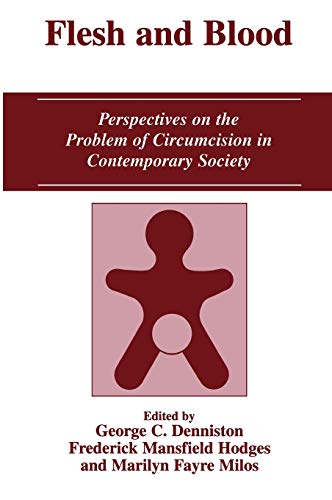 Flesh and Blood: Perspectives on the Problem of Circumcision in Contemporary Society