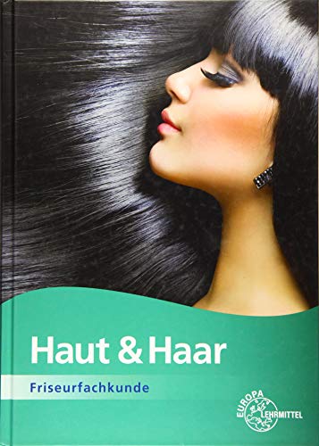 Haut & Haar: Friseurfachkunde