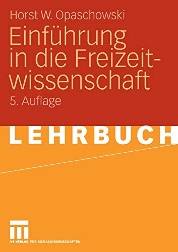 Einführung In Die Freizeitwissenschaft (German Edition)