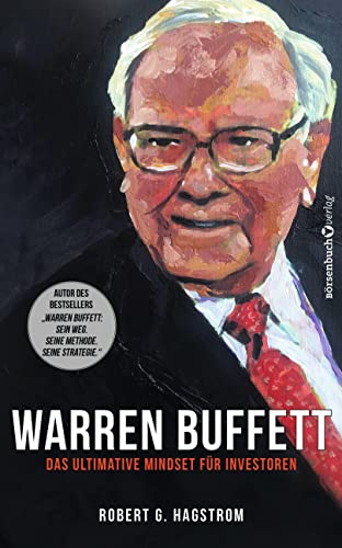 Warren Buffett: Das ultimative Mindset für Investoren