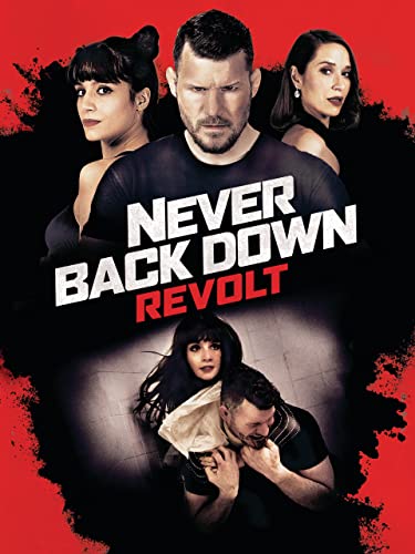 Never Back Down: Revolt [Ultra HD]