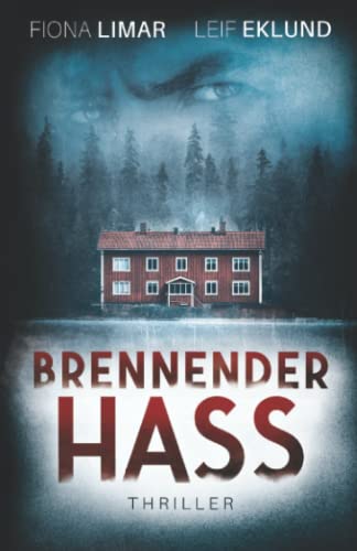 Brennender Hass: Schwedenthriller