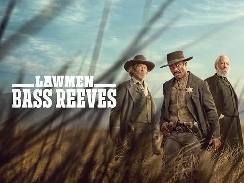 Lawmen: Bass Reeves