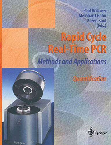 Rapid Cycle Real-Time Pcr - Methods and Applications: Quantification