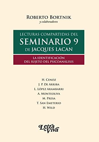 Lecturas compartidas del Seminario 9 de Jacques Lacan: La identificación del sujeto del psicoanálisis (Spanish Edition)