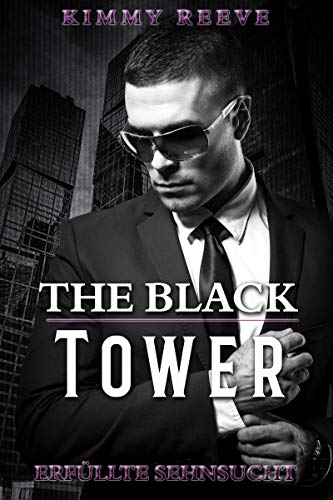 The Black Tower: Erfüllte Sehnsucht