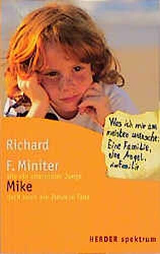 Mike : wie ein elternloser Junge doch noch ein Zuhause fand: Aus dem Amerikanischen von Michaela Link (HERDER spektrum)