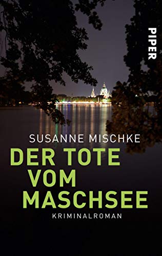 Der Tote vom Maschsee (Hannover-Krimis 1): Kriminalroman
