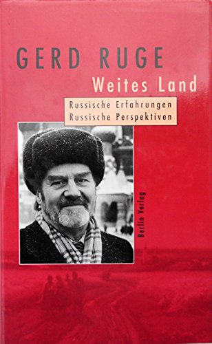 Weites Land: Russische Erfahrungen, Russische Perspektiven