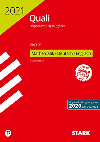 STARK Original-Prüfungen Quali Mittelschule 2021 - Mathematik, Deutsch, Englisch 9. Klasse - Bayern (STARK-Verlag - Abschlussprüfungen)