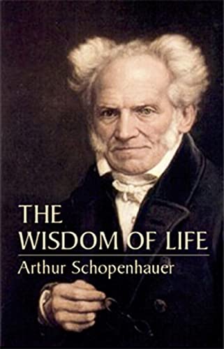 The Wisdom of Life (English Edition)