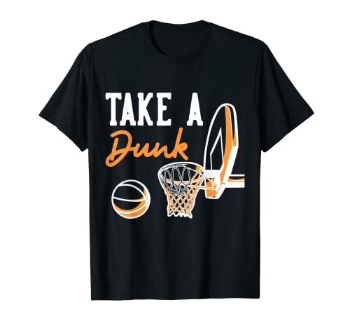 Take A Dunk | Basketball T-Shirt