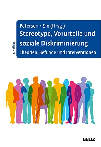 Stereotype, Vorurteile und soziale Diskriminierung: Theorien, Befunde und Interventionen