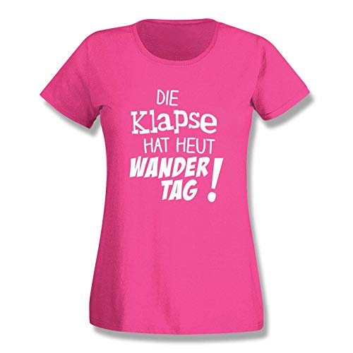 T-Shirt Die Klapse hat heut Wandertag Spruch Feiern lustig Gruppenreise Abschlussfahrt Abi-Feier 15 Farben Damen XS-3XL, Größe:L, Farbe:pink/Fuchsia - Logo Weiss