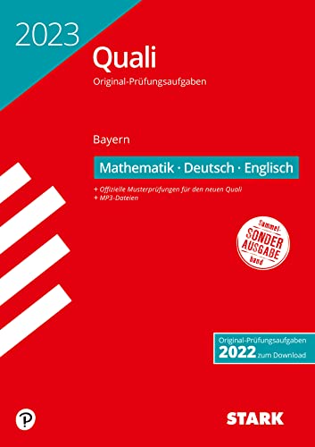 STARK Original-Prüfungen Quali Mittelschule 2023 - Mathematik, Deutsch, Englisch 9. Klasse - Bayern (STARK-Verlag - Abschlussprüfungen)