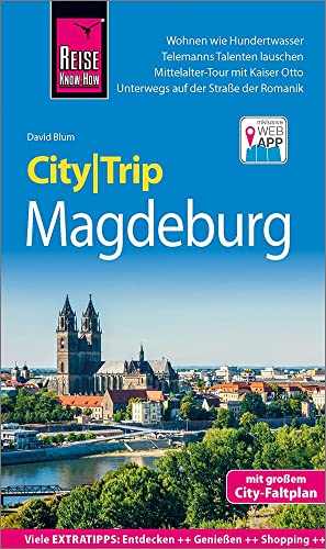 Reise Know-How CityTrip Magdeburg: Reiseführer mit Stadtplan und kostenloser Web-App