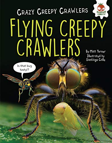 Flying Creepy Crawlers (Crazy Creepy Crawlers) (English Edition)