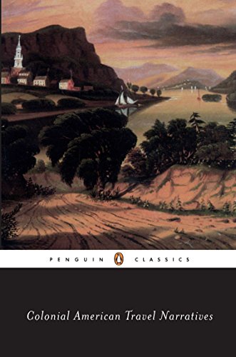 Colonial American Travel Narratives (Penguin Classics)