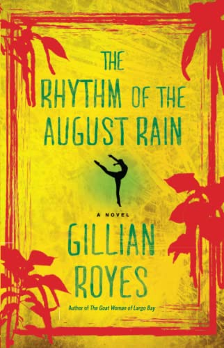 The Rhythm of the August Rain: A Novel (A Shadrack Myers Mystery, Band 4)