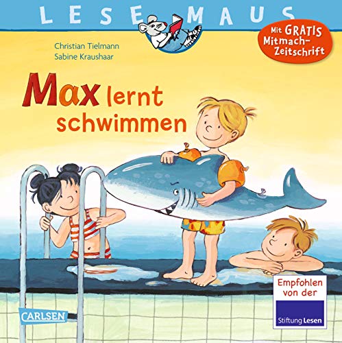LESEMAUS 54: Max lernt schwimmen (54): Eine Geschichte