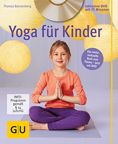 Yoga für Kinder (mit DVD) (GU Yoga & Pilates)