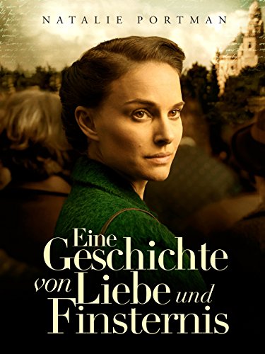 Eine Geschichte von Liebe und Finsternis
