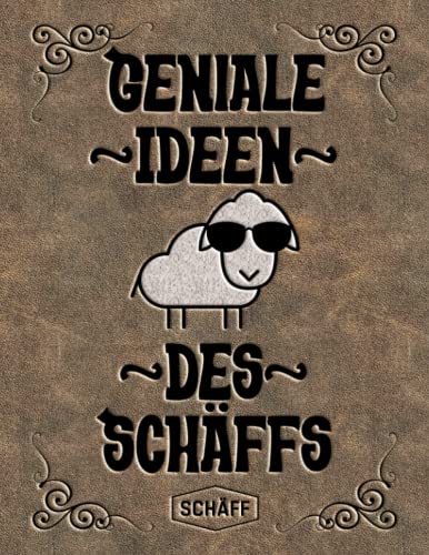 SCHÄFF Geniale Ideen des Schäffs | Liniertes Notizbuch A4 groß Leder Retro Vintage Optik | Chef sein mit Humor | Spruch Lustig witziges Schaf mit Sonnenbrille