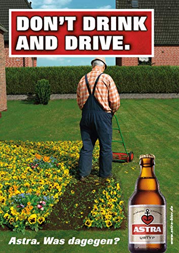 ASTRA Bier Werbung/Reklame Plakat DIN A1 59,4 x 84,1cm Don't Drink and Drive, kultiges Poster aus St. Pauli