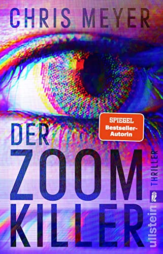 Der Zoom-Killer: Thriller | In der Videokonferenz wartet der Serienkiller (Tom-Bachmann-Serie, Band 2)
