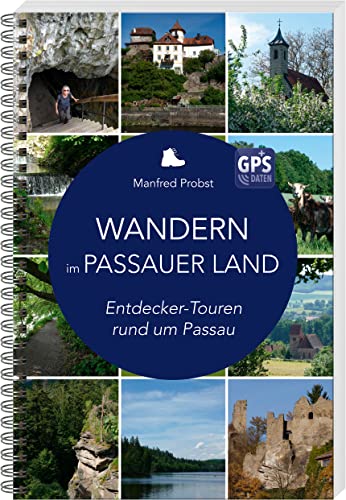 Wandern im Passauer Land: Entdecker-Touren rund um Passau