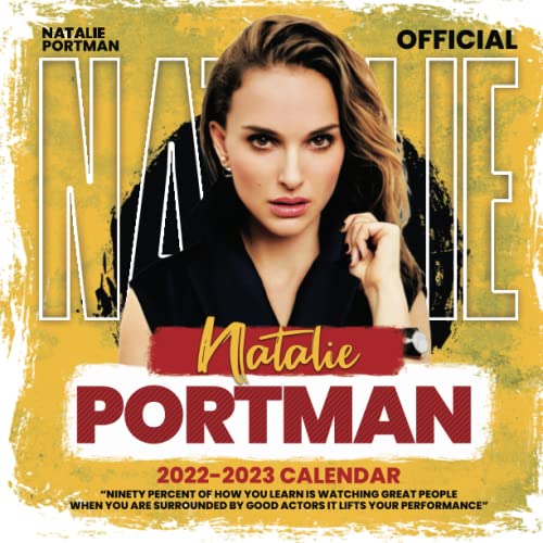 Natalie Portman 2022 Calendar: OFFICIAL Natalie Portman calendar 2022 Weekly & Monthly Planner with Notes Section for Alls Natalie Portman Fans!-24 months - Movie tv series films calendar.7