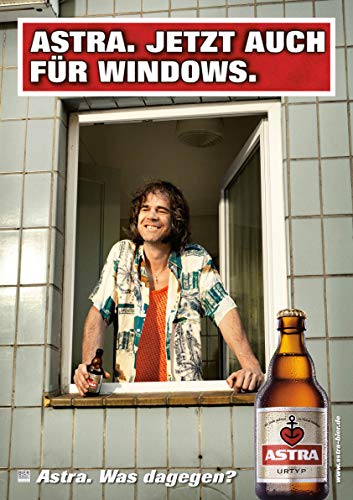 ASTRA Bier Werbung/Reklame Plakat DIN A1 59,4 x 84,1cm Jetzt auch für Windows, kultiges Poster aus St. Pauli