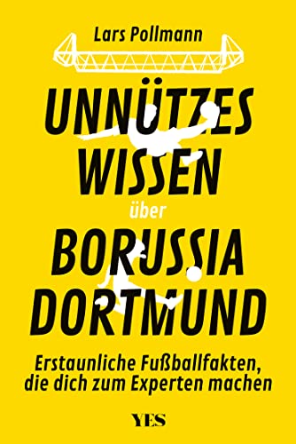 Unnützes Wissen über Borussia Dortmund: Erstaunliche Fußballfakten, die dich zum Experten machen