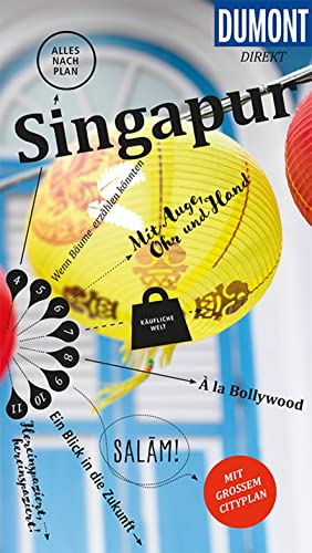 DuMont direkt Reiseführer Singapur: Mit großem Cityplan
