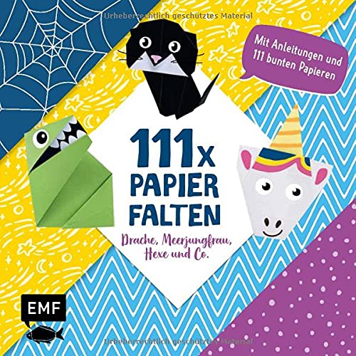 111 x Papierfalten – Drache, Meerjungfrau, Hexe und Co.: Bastelblock mit Anleitungen und 111 bunten Papieren zum Sofort-Loslegen – Für Kinder ab 5 Jahren